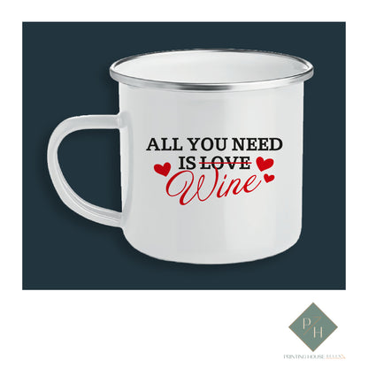 I Need Wine - Enameled Mug