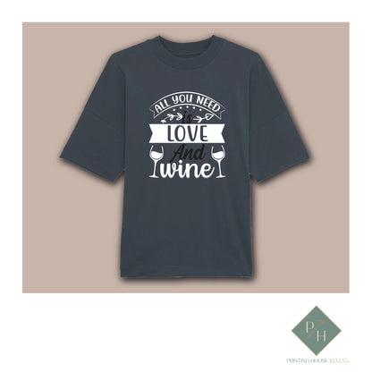 I Need Love And Wine - T-Shirt