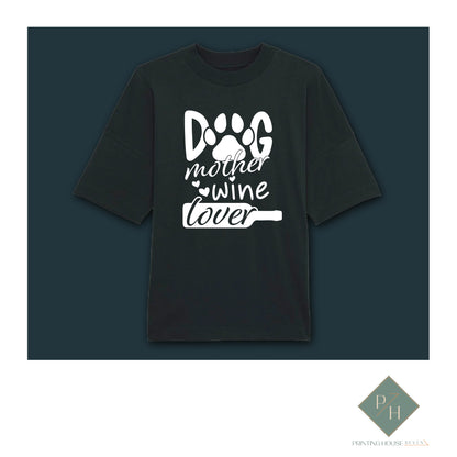 Dog Mother Wine Lover - T-Shirt