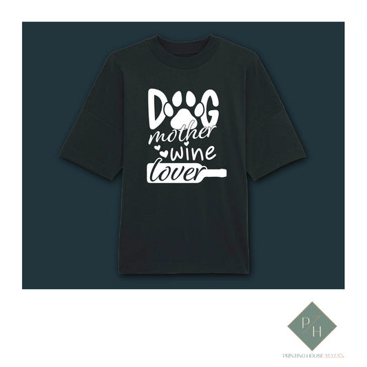 Dog Mother Wine Lover - T-Shirt