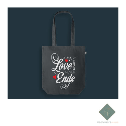 A True Love Story Never Ends - Bag