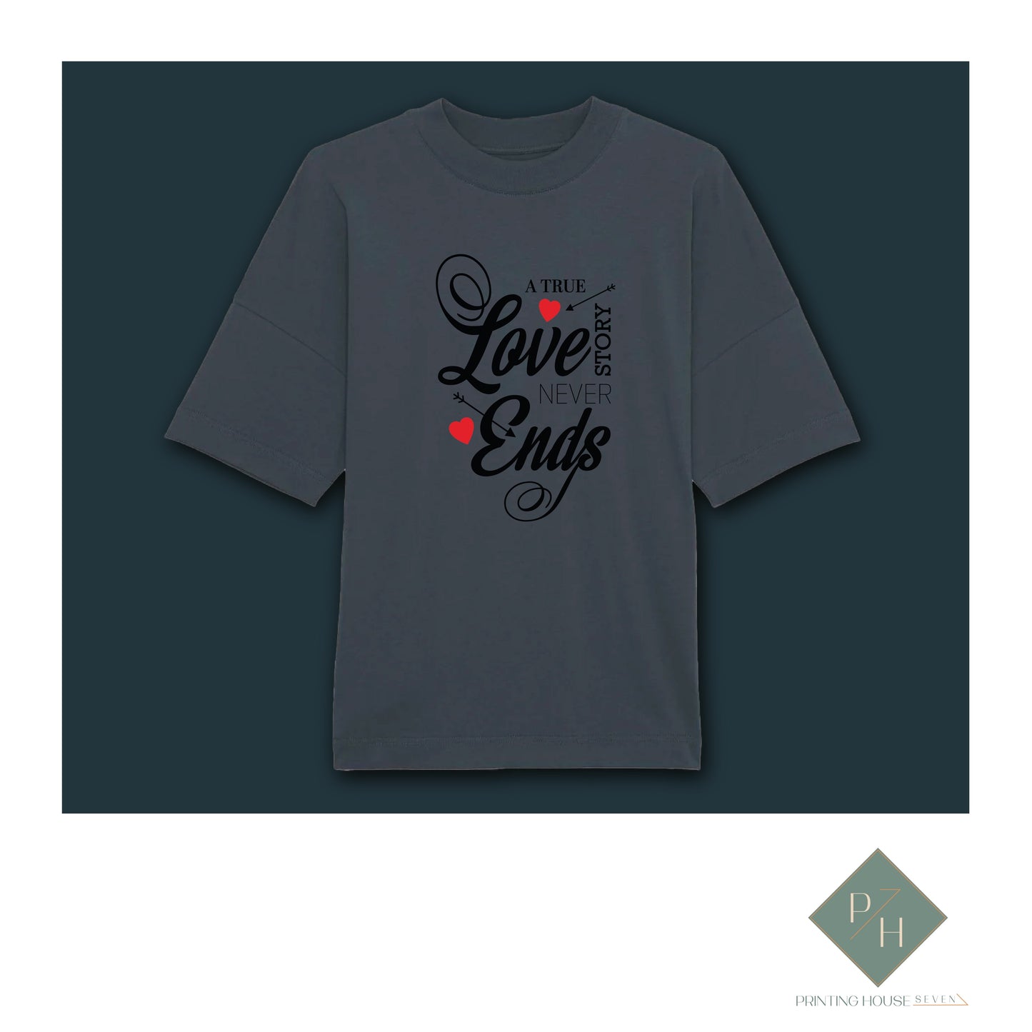 True Love Story Never Ends - T-Shirt