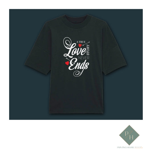 True Love Story Never Ends - T-Shirt