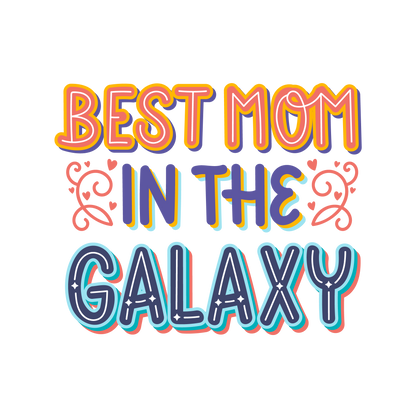 The Best Mother In The World - T-Shirt