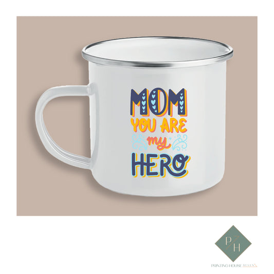 Mom, You Are My Hero - Enamel Mug