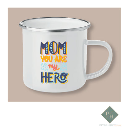 Mom, You Are My Hero - Enamel Mug