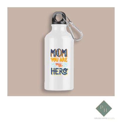 Mom, You Are My Hero - Bottle With Carabiner