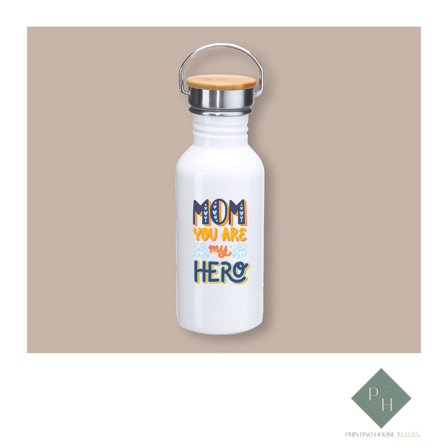 Mom, You Are My Hero - Steel Bottle