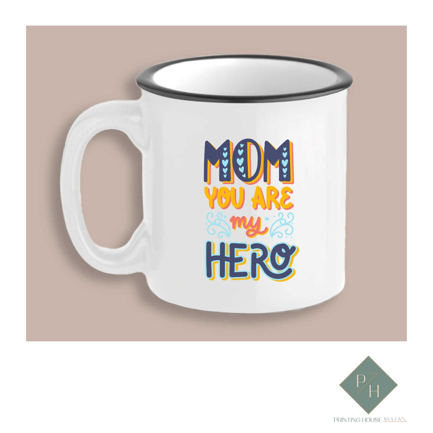 Mom, You Are My Hero - Ceramic Mug