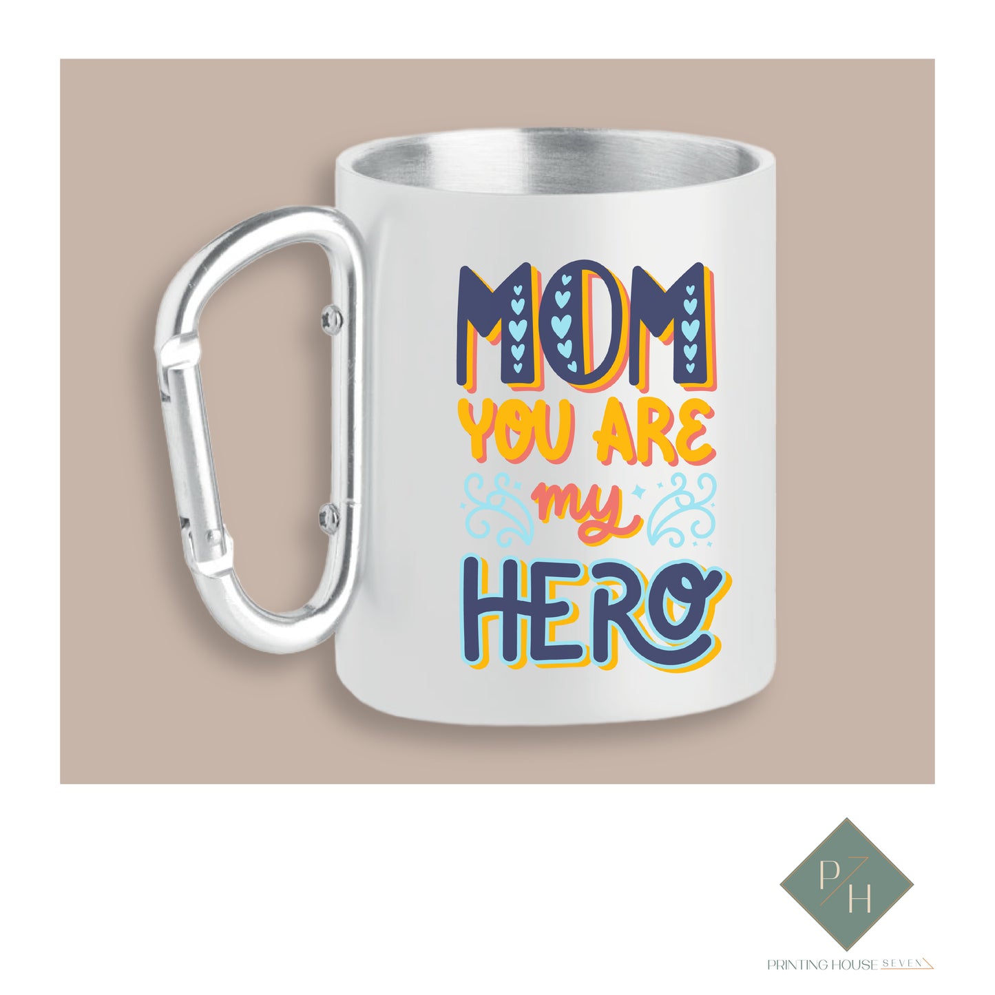 Mom, You Are My Hero - Can With Carabiner