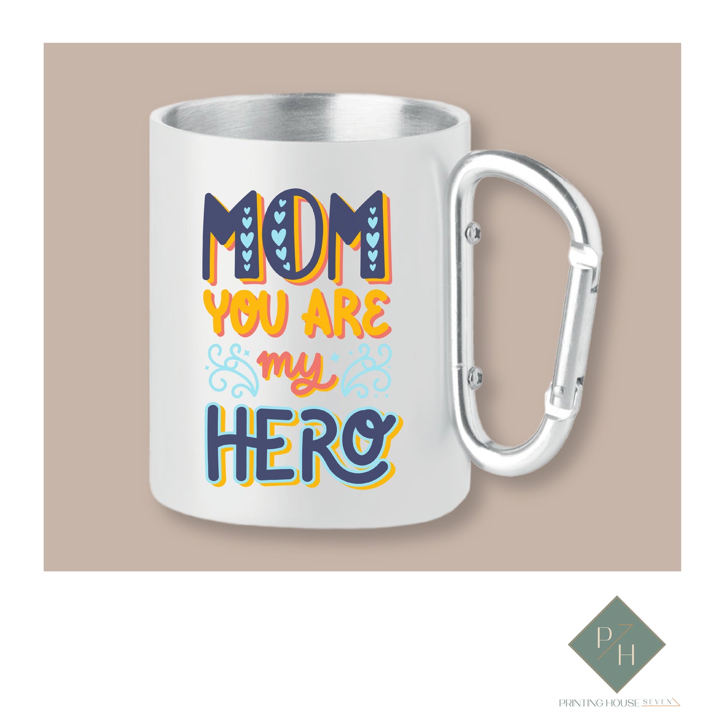 Mom, You Are My Hero - Can With Carabiner