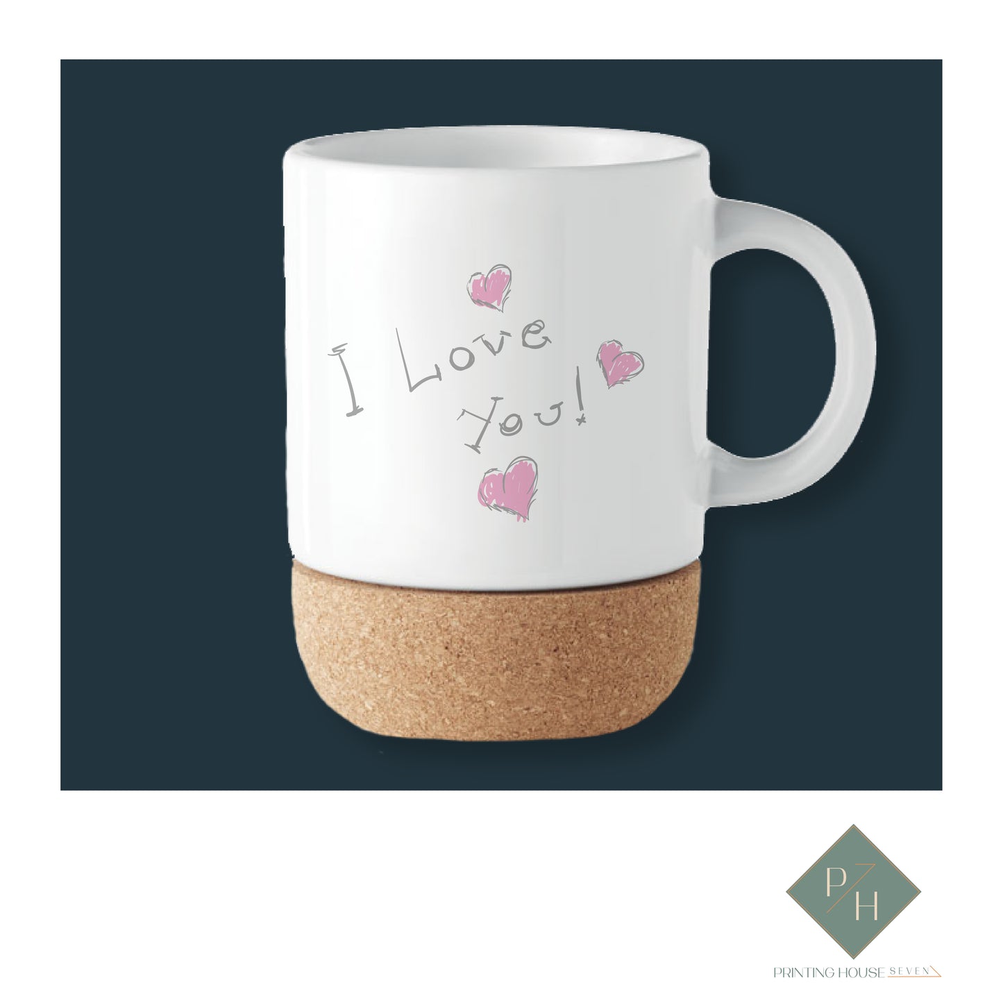 I Love You - Cork Bottom Cup