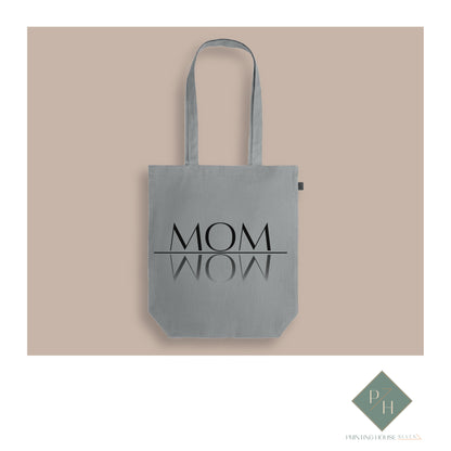 MOM = WOW - Bag