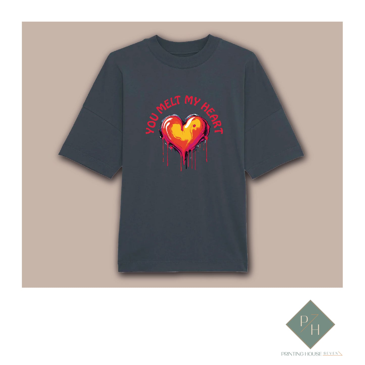 You Melt My Heart - T-Shirt