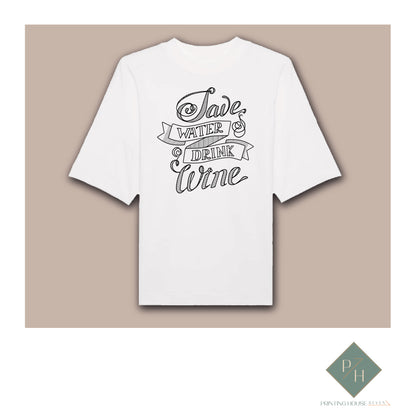 Save Water- Drink Wine - Тениска