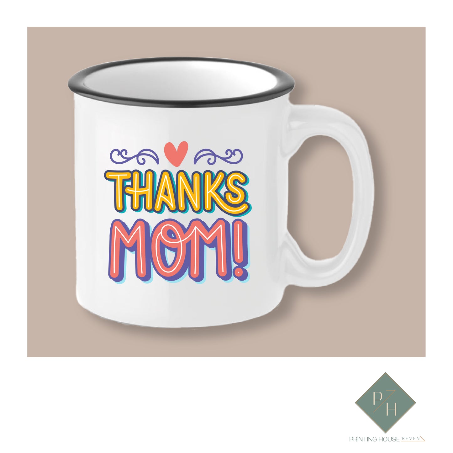 Thank you Mom! - Ceramic Mug