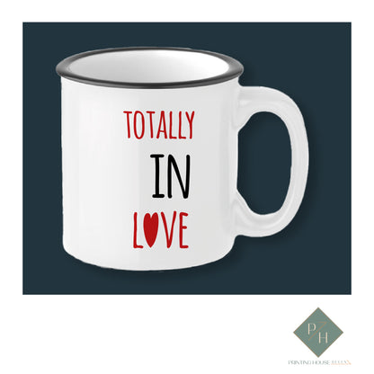 Totally In Love - Ceramic Mug