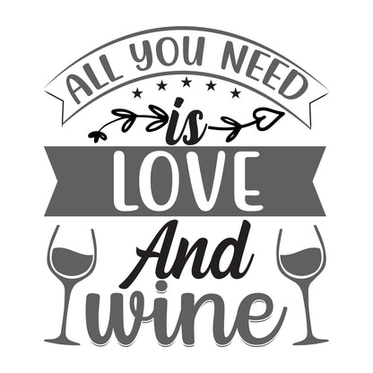 I Need Love And Wine - T-Shirt