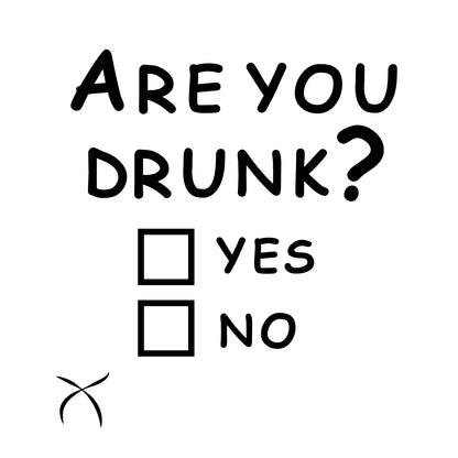 Are You Drunk - Mug