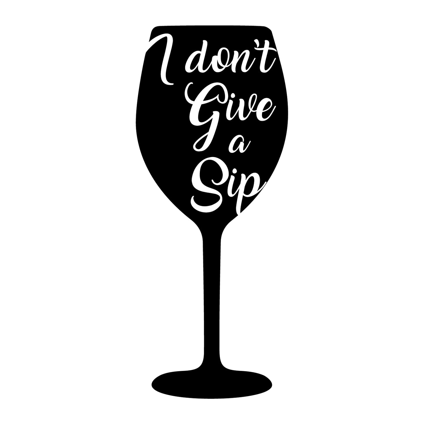 I Don't Give A Sip - Емайлирано Канче