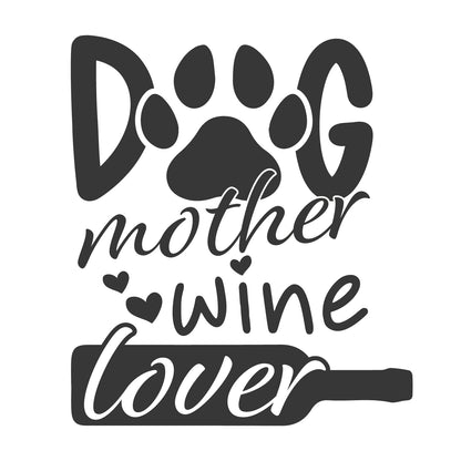 Dog Mother Wine Lover - Чаша С Корково Дъно