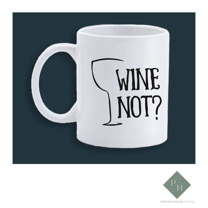 Wine Not - Glass