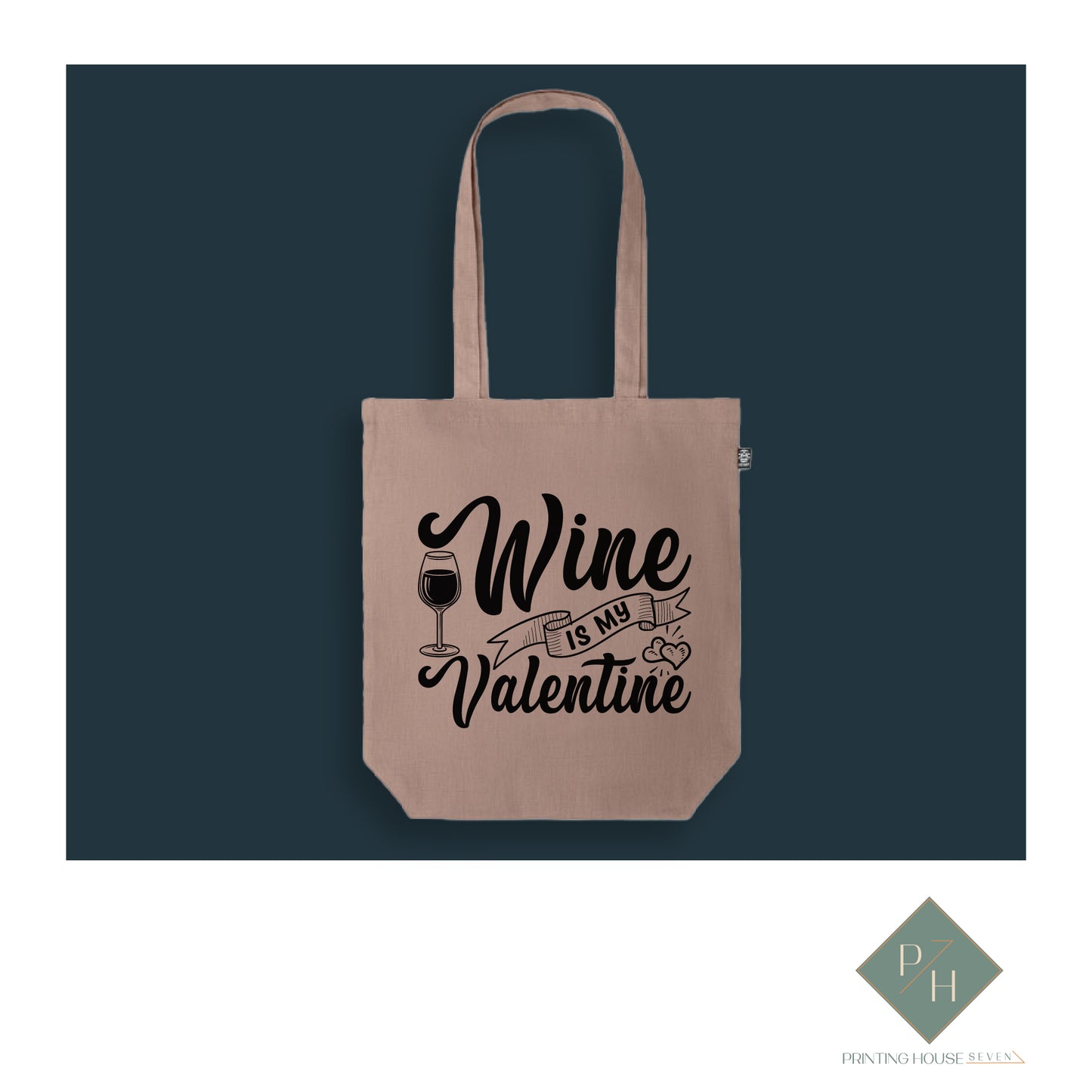 Wine Is My Valentine - Bag