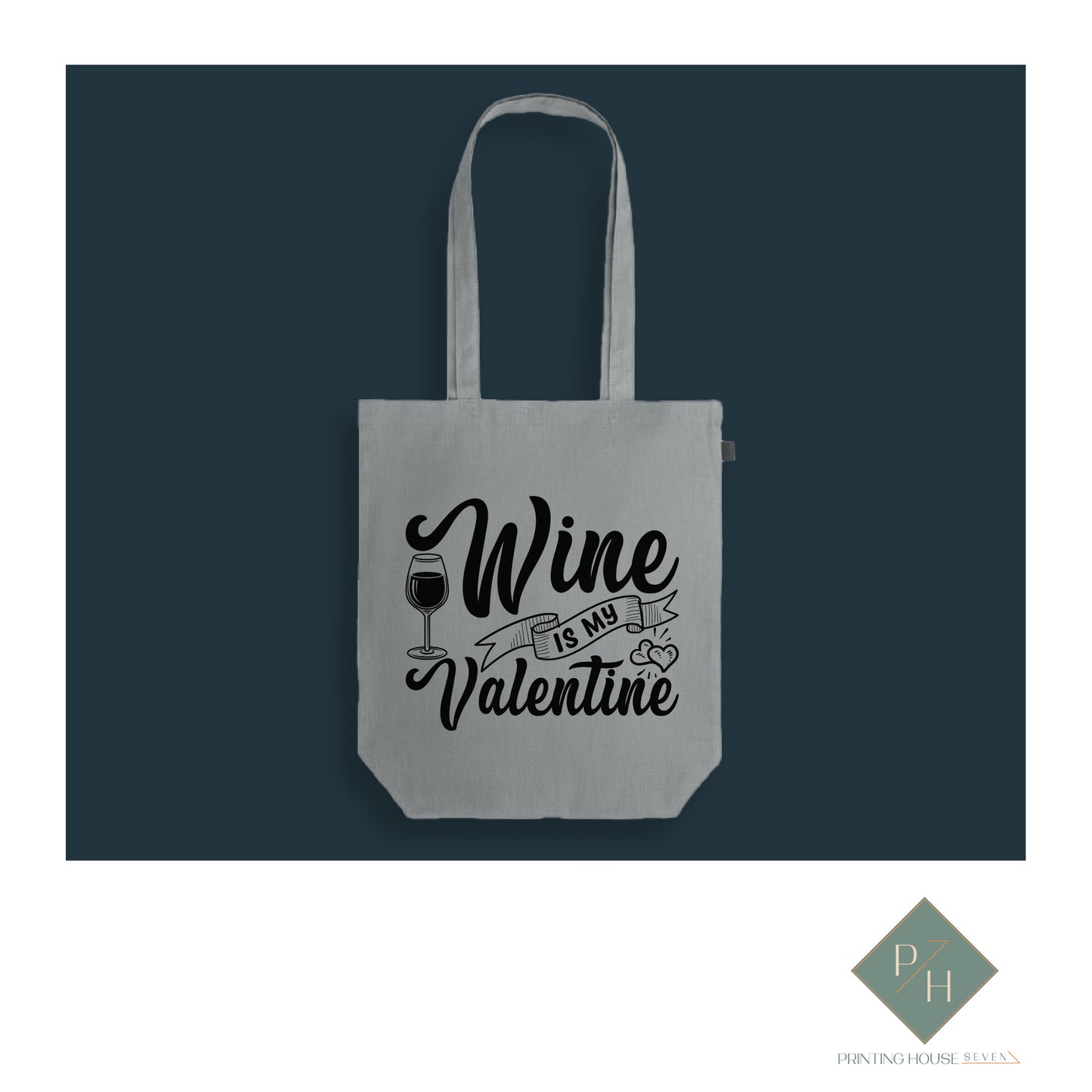 Wine Is My Valentine - Bag