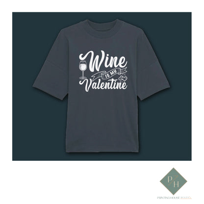 Wine Is My Valentine 2 - Тениска