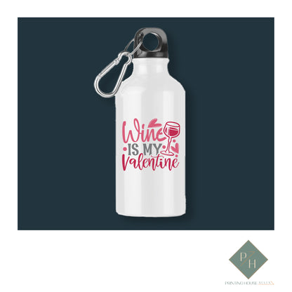 Wine Is My Valentine - Bottle With Carabiner