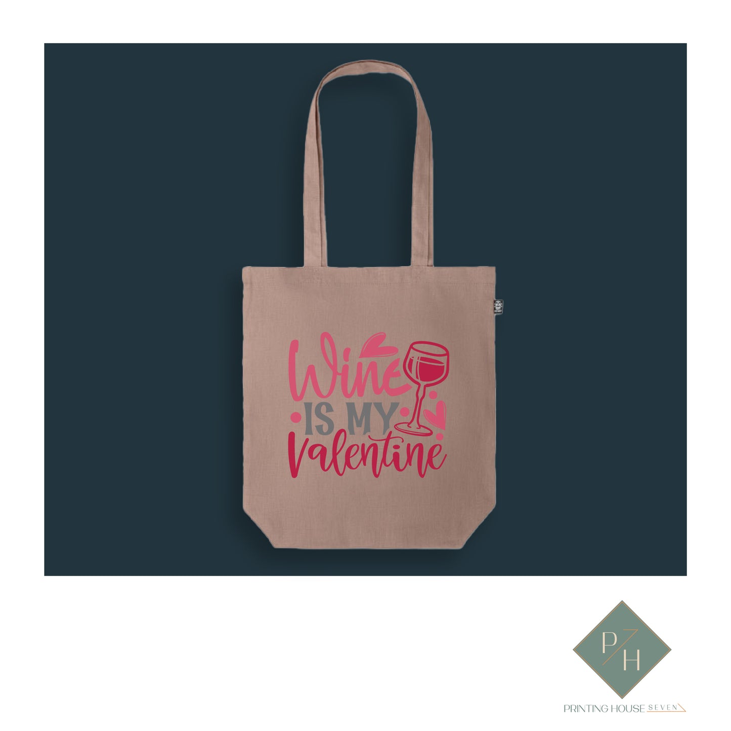 Wine Is My Valentine - Bag