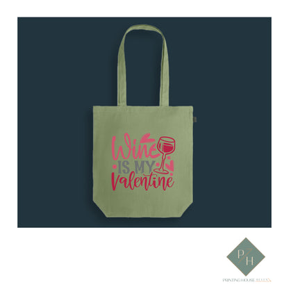 Wine Is My Valentine - Bag