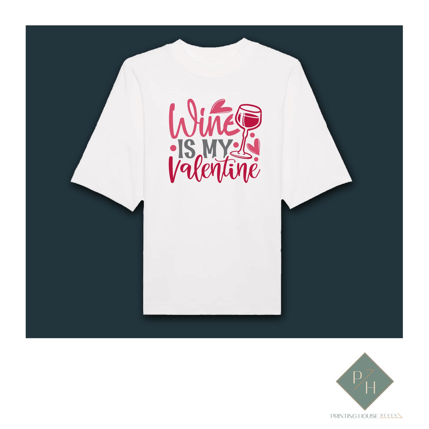 Wine Is My Valentine - T-Shirt