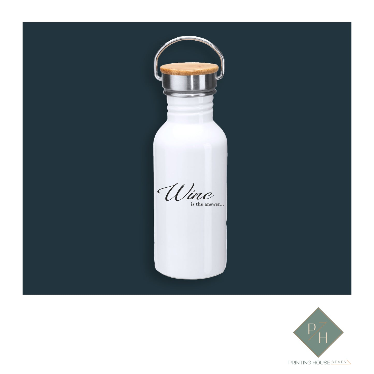 Wine Is The Answer - Steel Bottle