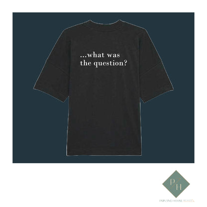 Wine Is the Answer - T-Shirt